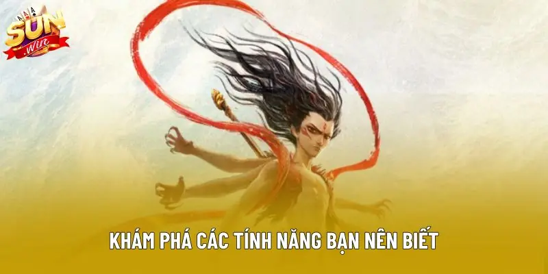Khám phá các tính năng bạn nên biết Khám phá các tính năng bạn nên biết