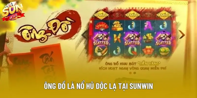 Ông đồ là nổ hũ độc lạ tại Sunwin Ông đồ là nổ hũ độc lạ tại Sunwin
