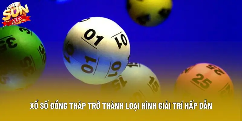 Xổ số Đồng Tháp trở thành loại hình giải trí hấp dẫn Xổ số Đồng Tháp trở thành loại hình giải trí hấp dẫn